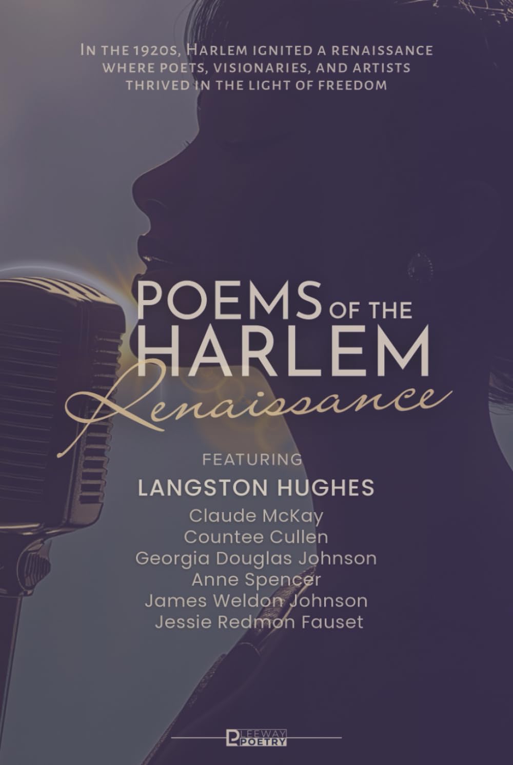 Poems of the Harlem Renaissance: The Defining Voices of African American Poetry