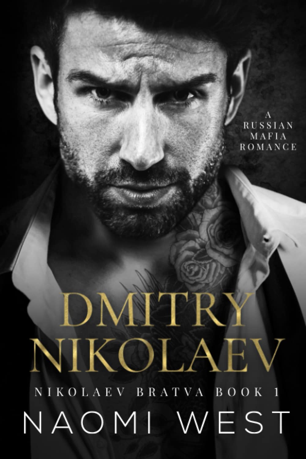 Dmitry Nikolaev: A Russian Mafia Romance (Nikolaev Bratva)