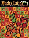 Música Latina para Dos, Bk 2: 6 Early Intermediate Piano Duets That Celebrate Latin American Styles