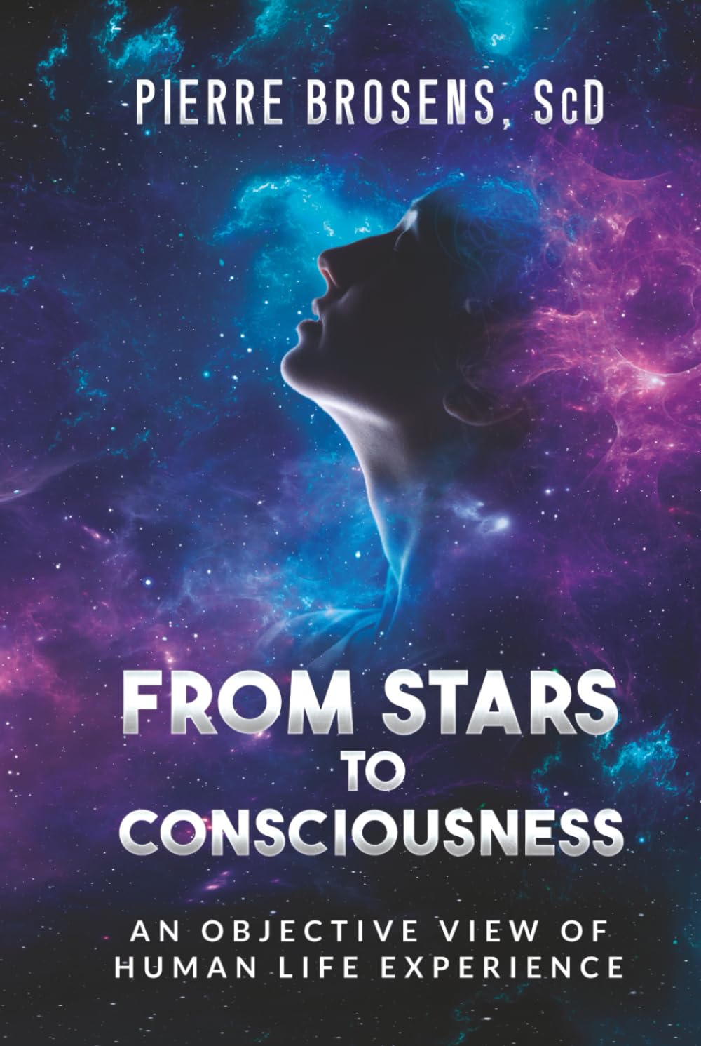 From Stars To Consciousness: An Objective View Of Human Life Experience