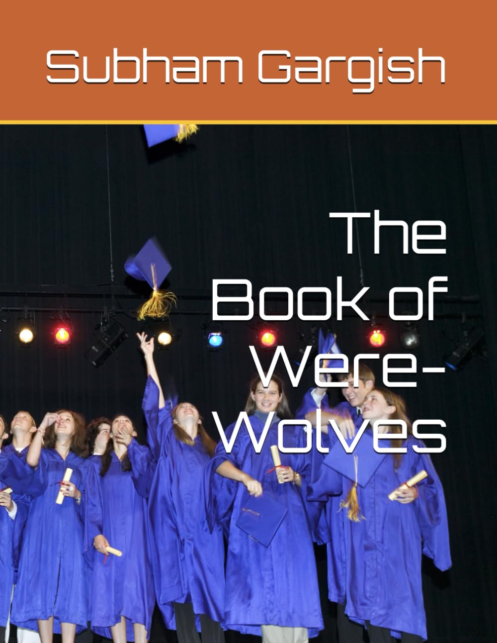The Book of Were-Wolves