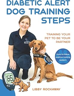 Diabetic Alert Dog Training Steps: Training Your Pet To Be Y