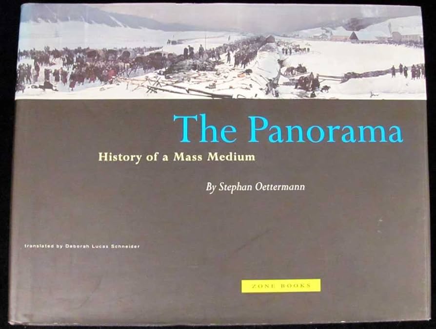 The Panorama: History of a Mass Medium (Zone Books