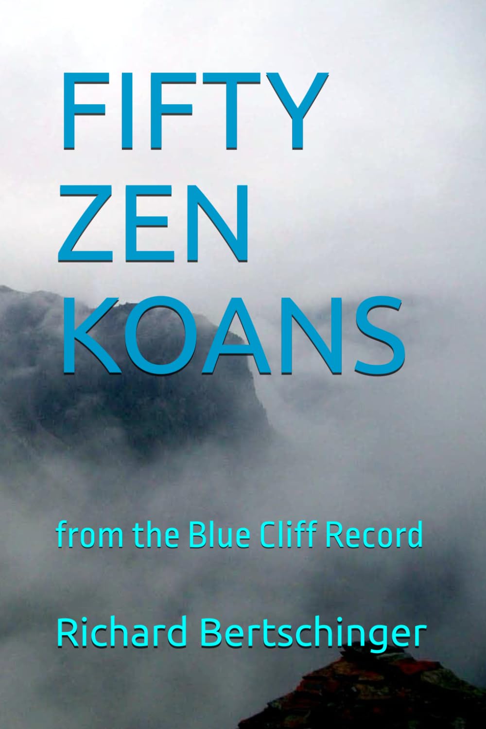 FIFTY ZEN KOANS: from the Blue Cliff Record