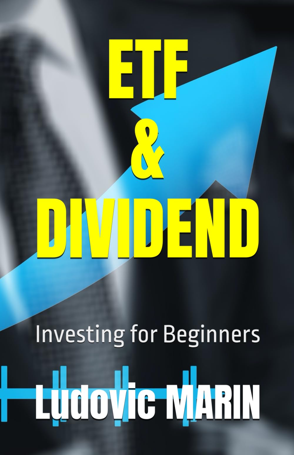 ETF & DIVIDEND: Investing for Beginners