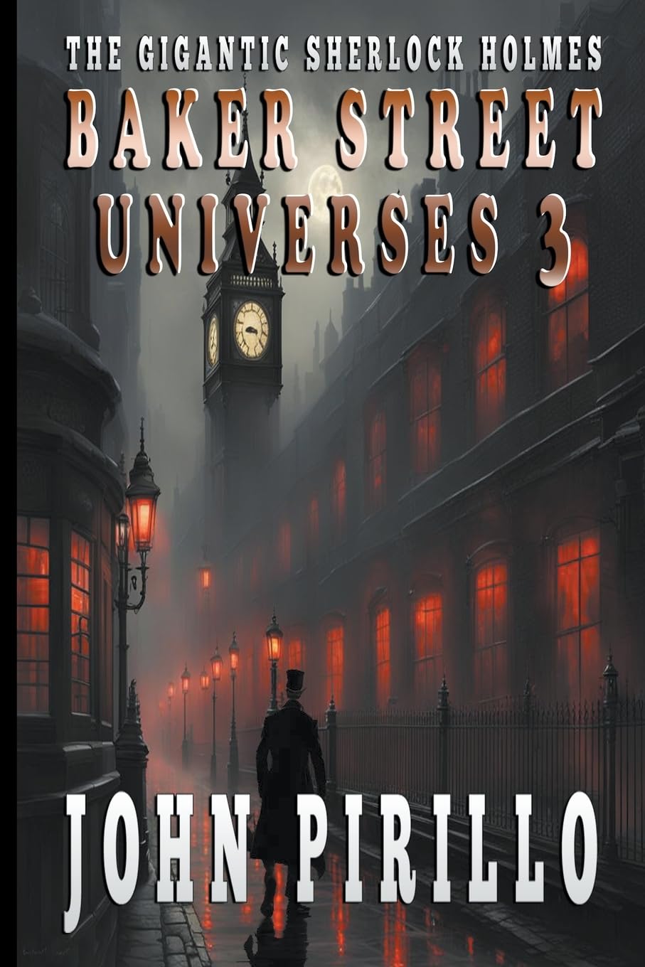 THE GIGANTIC SHERLOCK HOLMES BAKER STREET UNIVERSES 3