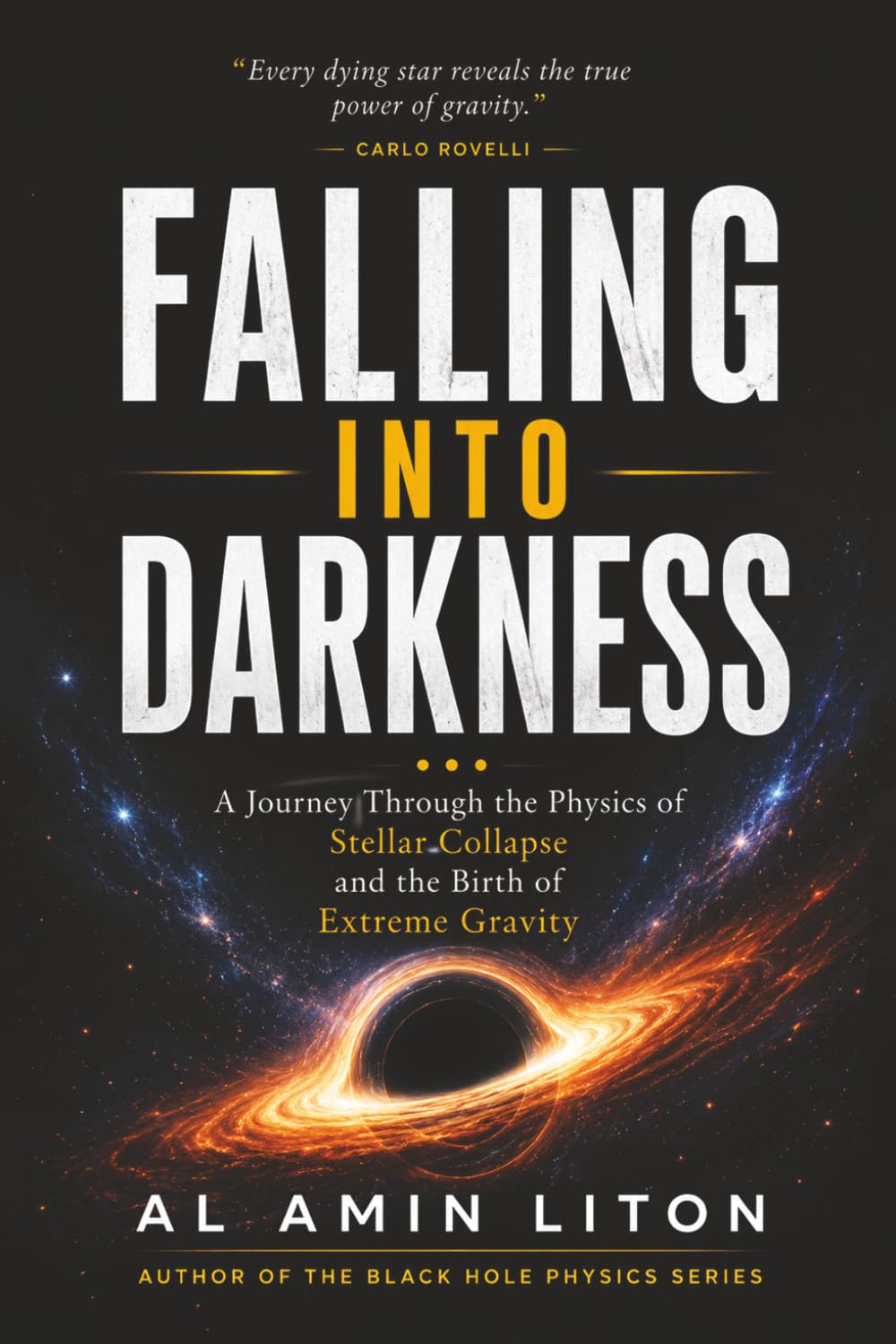 Falling Into Darkness: A Journey Through the Physics of Stellar Collapse and the Birth of Extreme Gravity