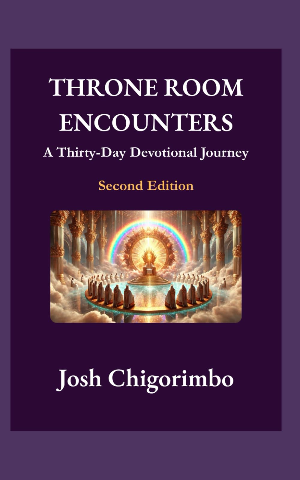 Throne Room Encounters: A Thirty-Day Devotional Journey