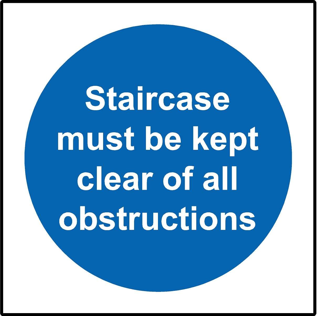 Staircase must be kept clear of obstructions Safety sign - Self adhesive sticker 100mm x 100mm