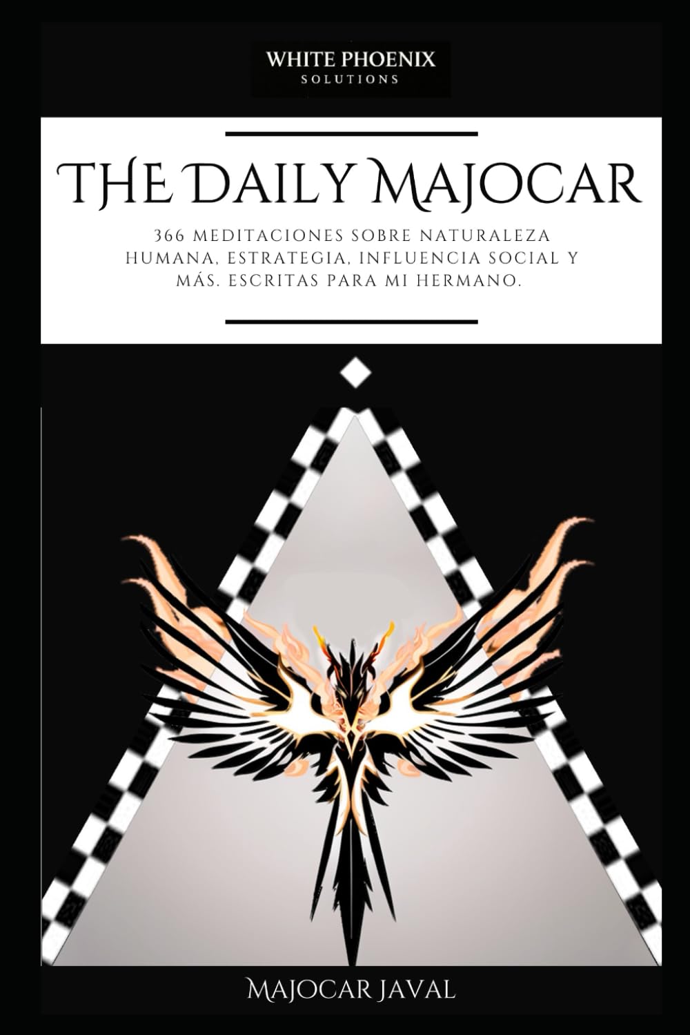 The Daily Majocar: 366 meditaciones sobre naturaleza humana, estrategia e influencia social