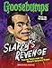 Slappy's Revenge (Goosebumps: Movie): Twisted Tricks from the World's Smartest Dummy