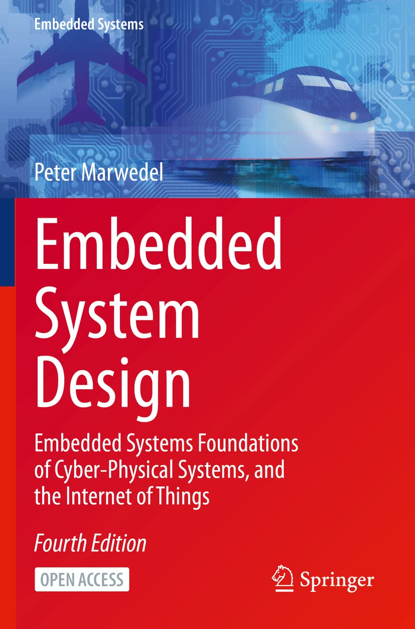 Embedded System Design: Embedded Systems Foundations of Cyber-Physical ...