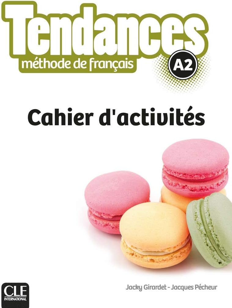 Tendances: Cahier d'activites A2