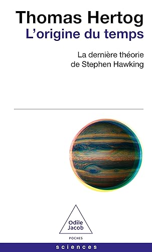 L'Origine du temps: La dernière théorie de Stephen Hawking