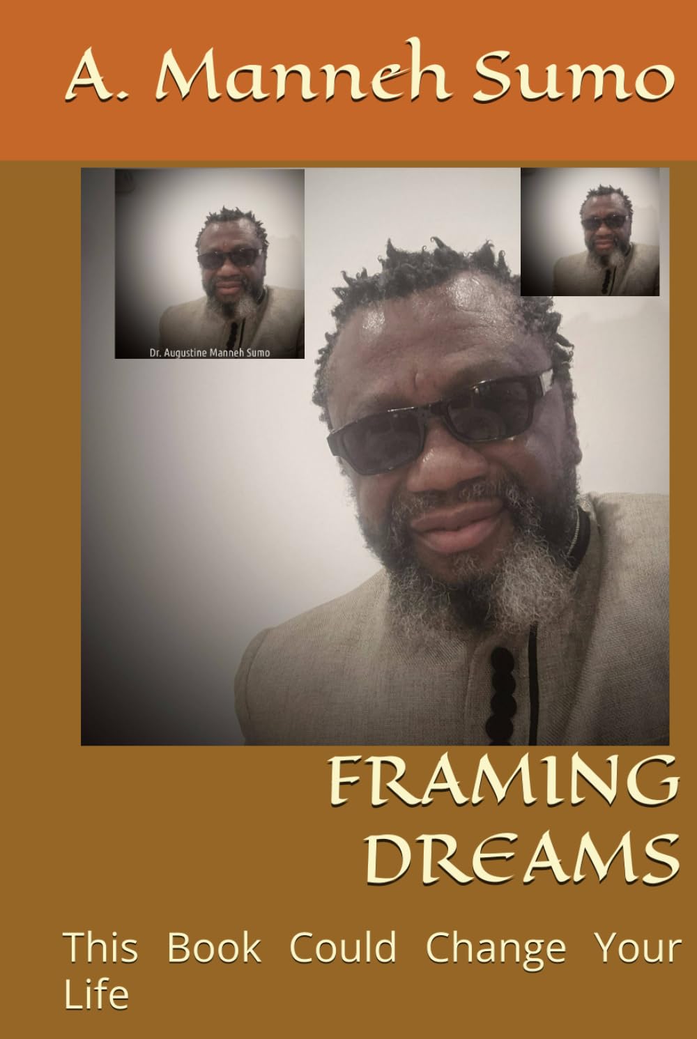 FRAMING DREAMS: This Book Could Change Your Life