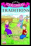 Colonial Traditions (Colonial Quest)