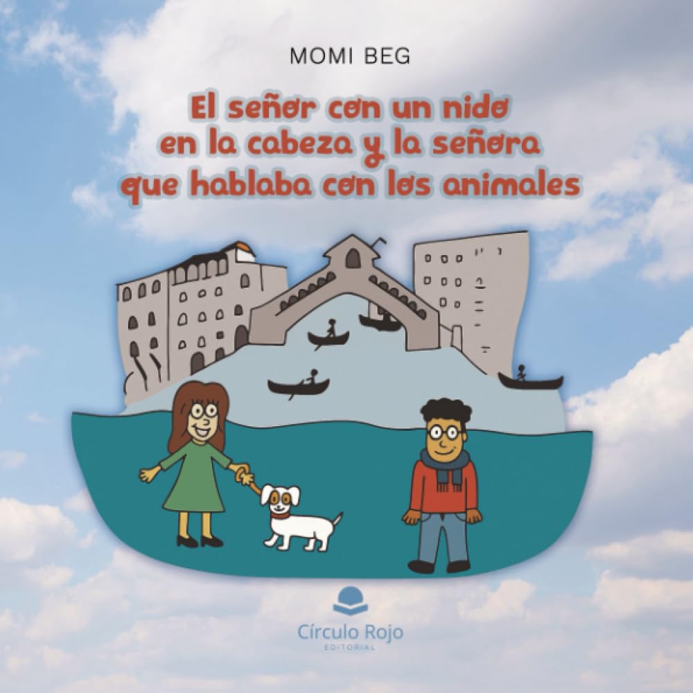 El señor con un nido en la cabeza y la señora que hablaba con los animales