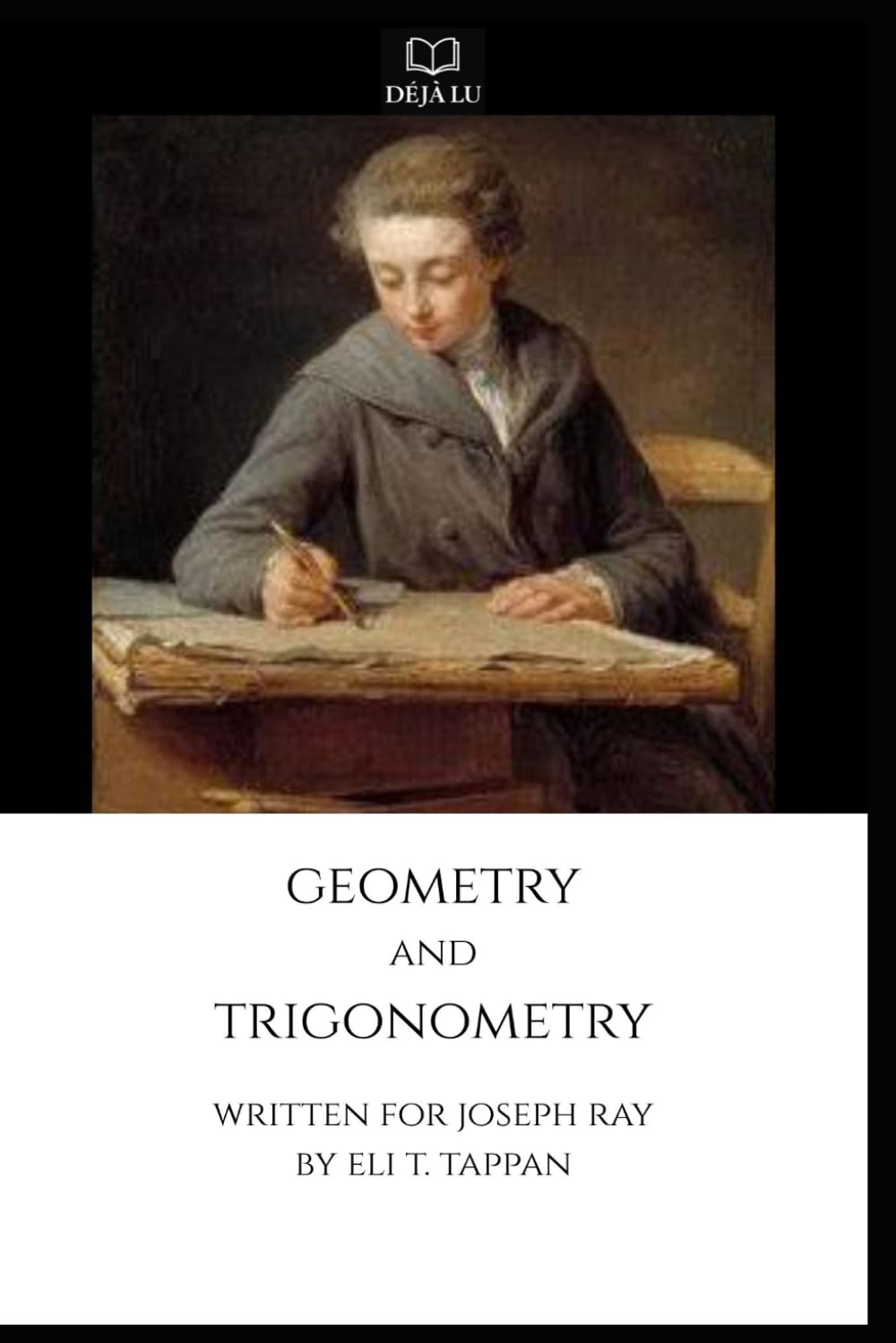 Geometry and Trigonometry: Ray's Geometry and Trigonometry