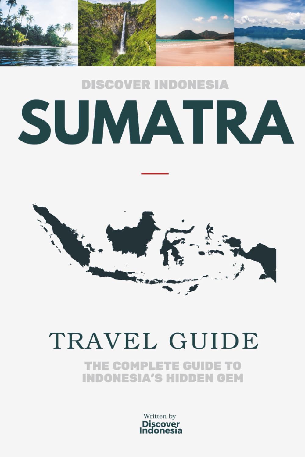 DISCOVER INDONESIA - Sumatra