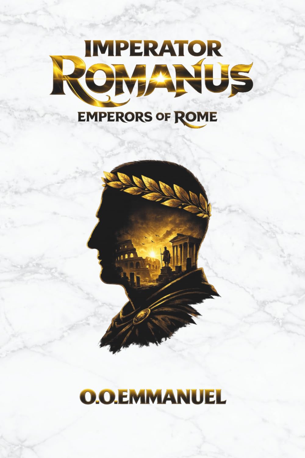 IMPERATOR ROMANUS: Emperors of rome