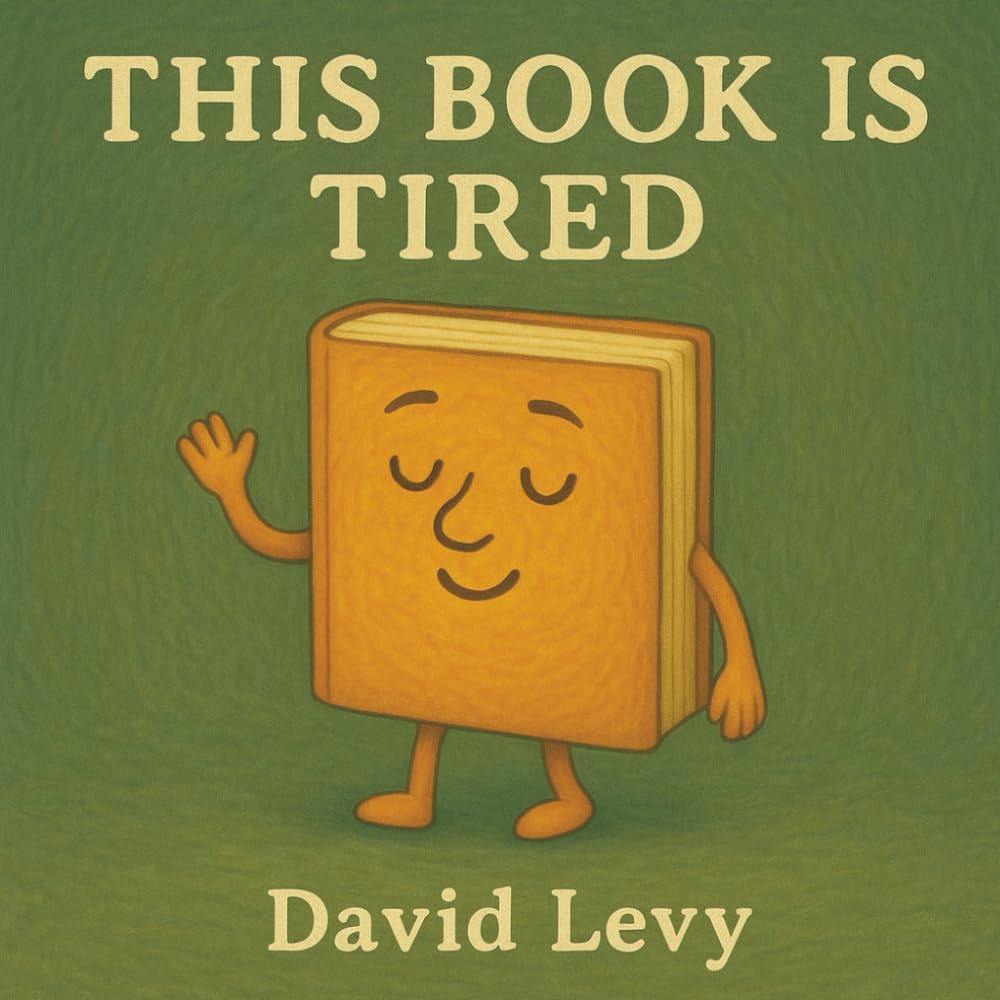 This Book Is Tired: A Bedtime Story for Adults Who Haven’t Slept in Years