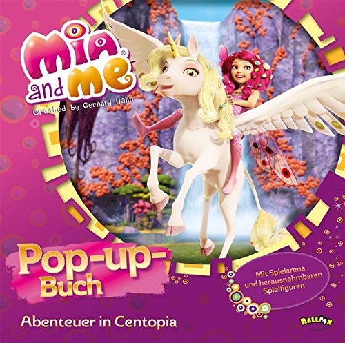 Preisvergleich Produktbild Mia and me - Pop-up-Buch: Abenteuer in Centopia