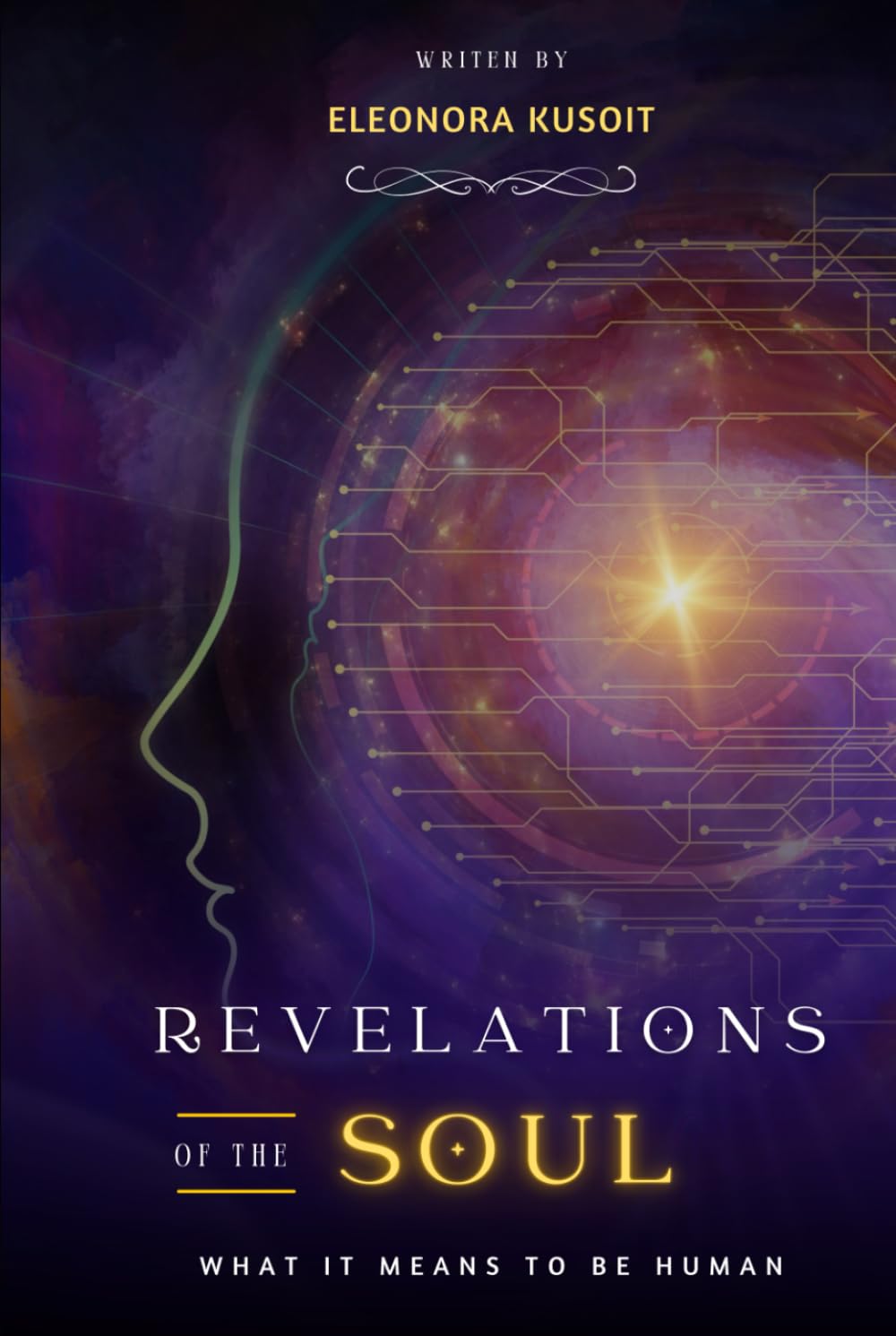 REVELATIONS OF THE SOUL: What It Means to Be Human