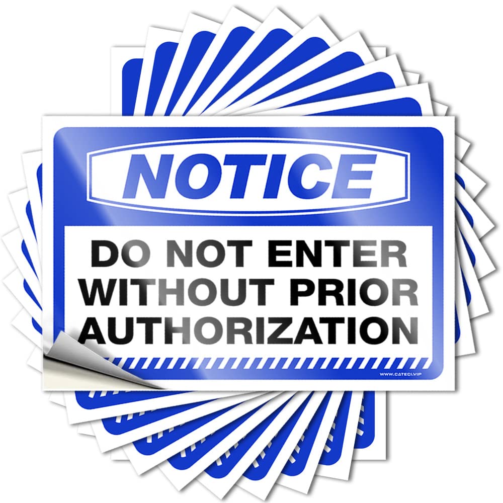 Tattoo Gifts Peel and Stick - Notice Do Not Enter Without Prior Authorization Case Crazy Waterproof Vinyl for Ideas(8X12CM)