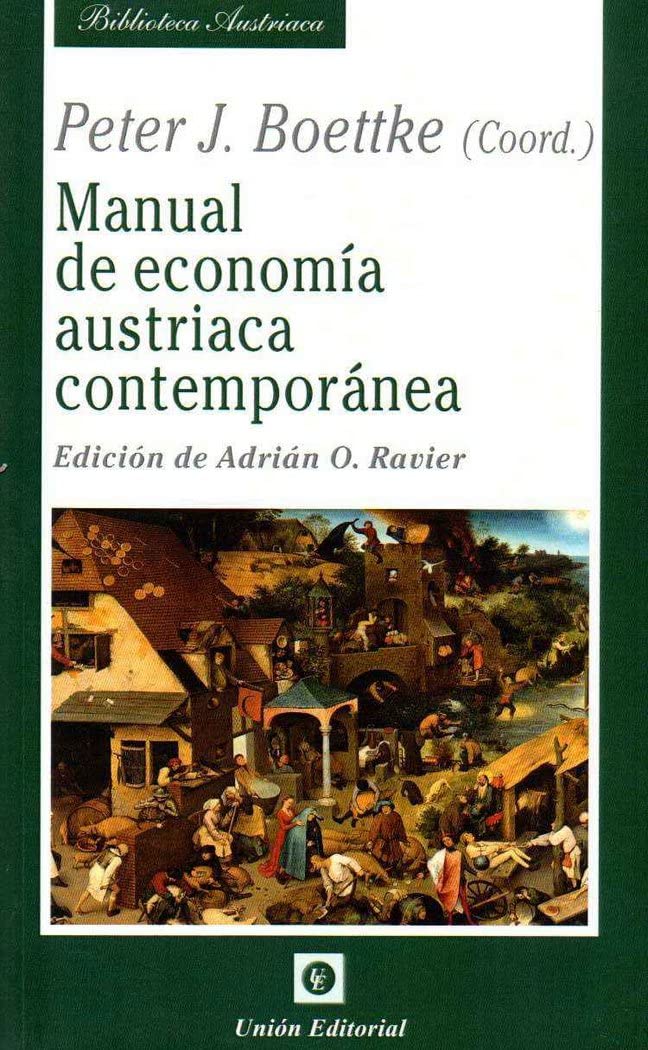 Manual de economía austriaca contemporánea (Biblioteca Austriaca)