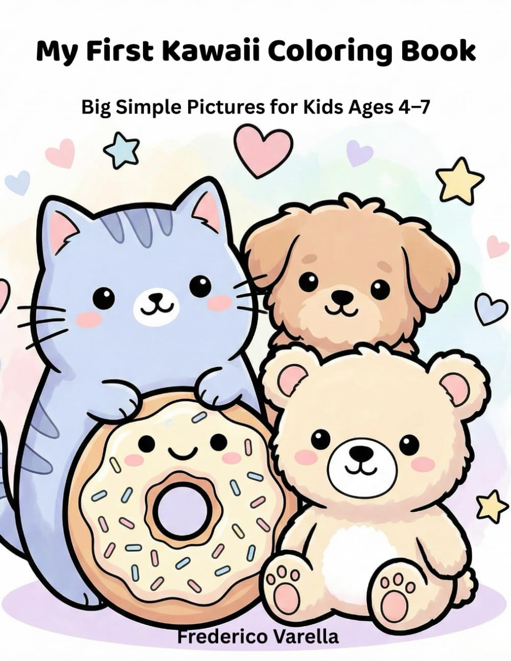 My First Kawaii Coloring Book: Big Simple Pictures for Kids Ages 4–7