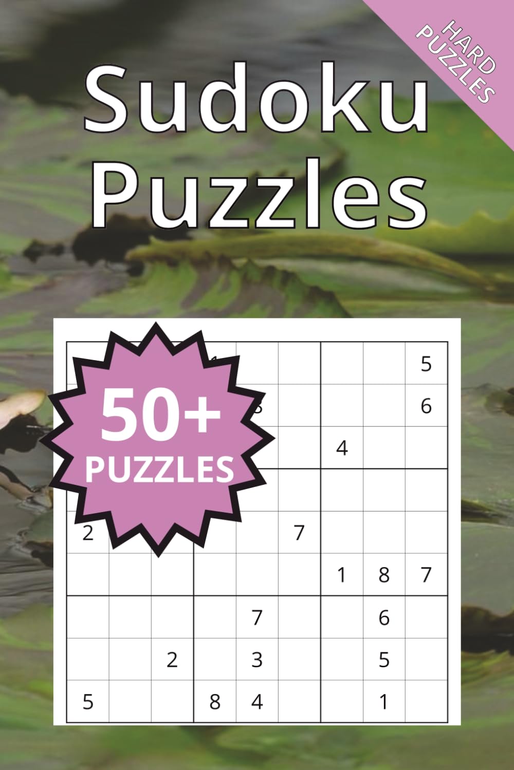 Sudoku Puzzles: Hard Sudoku Puzzles | 6x9 Inches | 120 Pages | 50+ Puzzles | Solutions Included