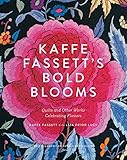  Kaffe Fassett\'s Bold Blooms: Quilts and Other Works Celebrating Flowers (English Edition)