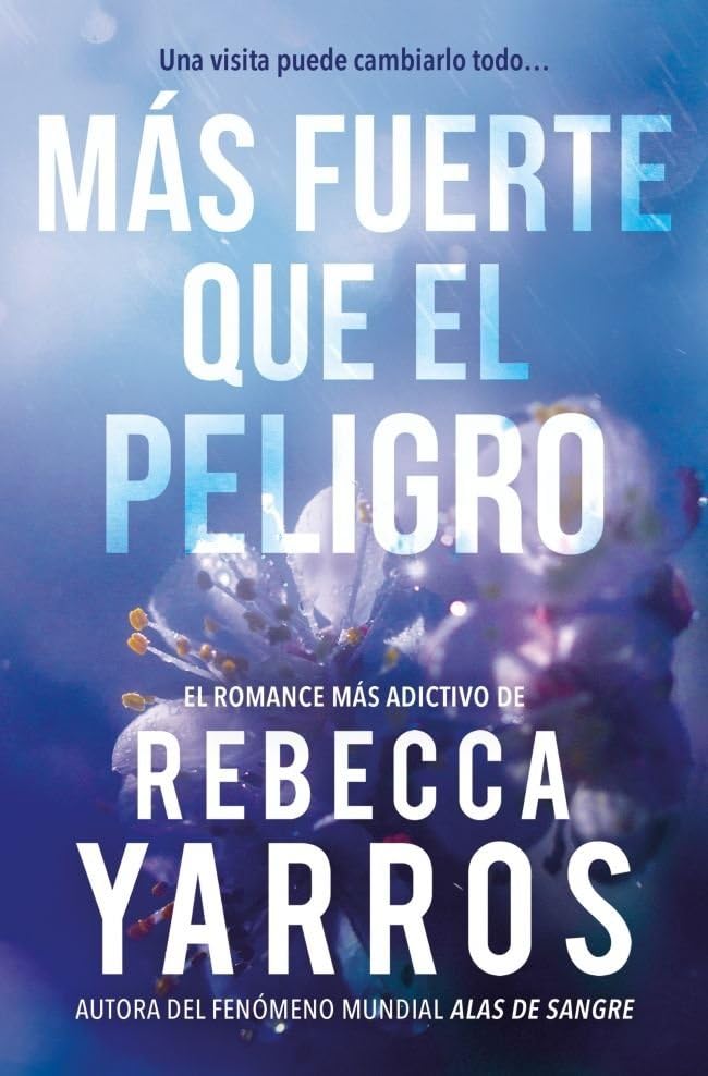 Más fuerte que el peligro
