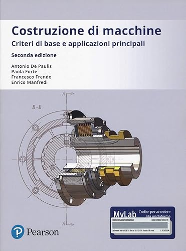Costruzione di macchine. Criteri di base e applicazioni principali. Ediz. Mylab. Con Contenuto digitale per accesso on line