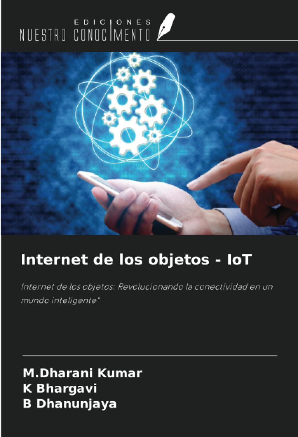 Internet de los objetos - IoT: Internet de los objetos: Revolucionando la conectividad en un mundo inteligente"
