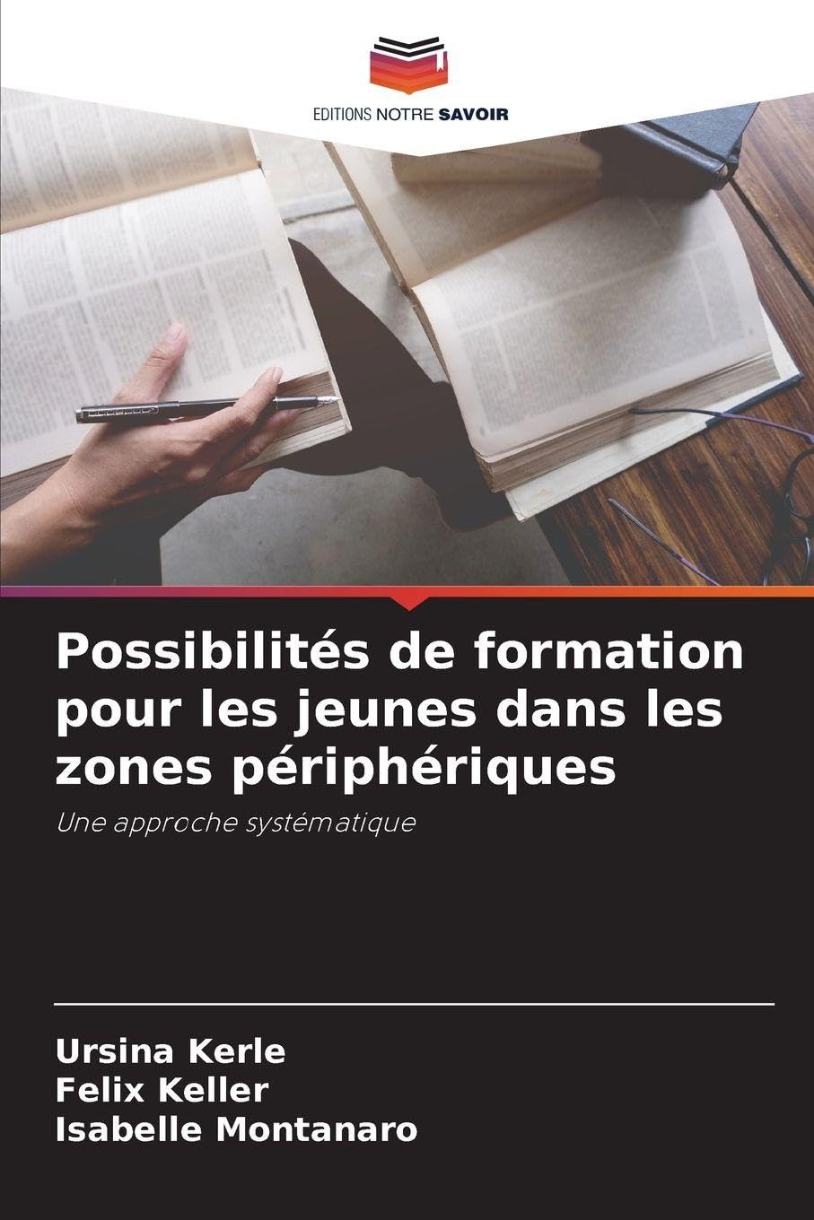 Possibilités de formation pour les jeunes dans les zones périphériques: Une approche systématique