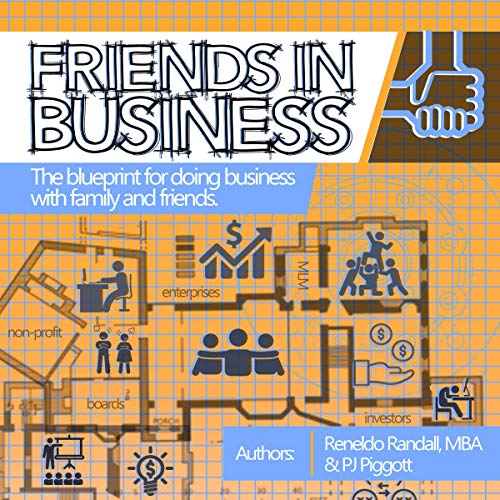 Friends in Business by Reneldo N. Randall MBA, Purcell R. Piggott episode artwork