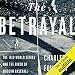 The Betrayal : The 1919 World Series and the Birth of Modern Baseball