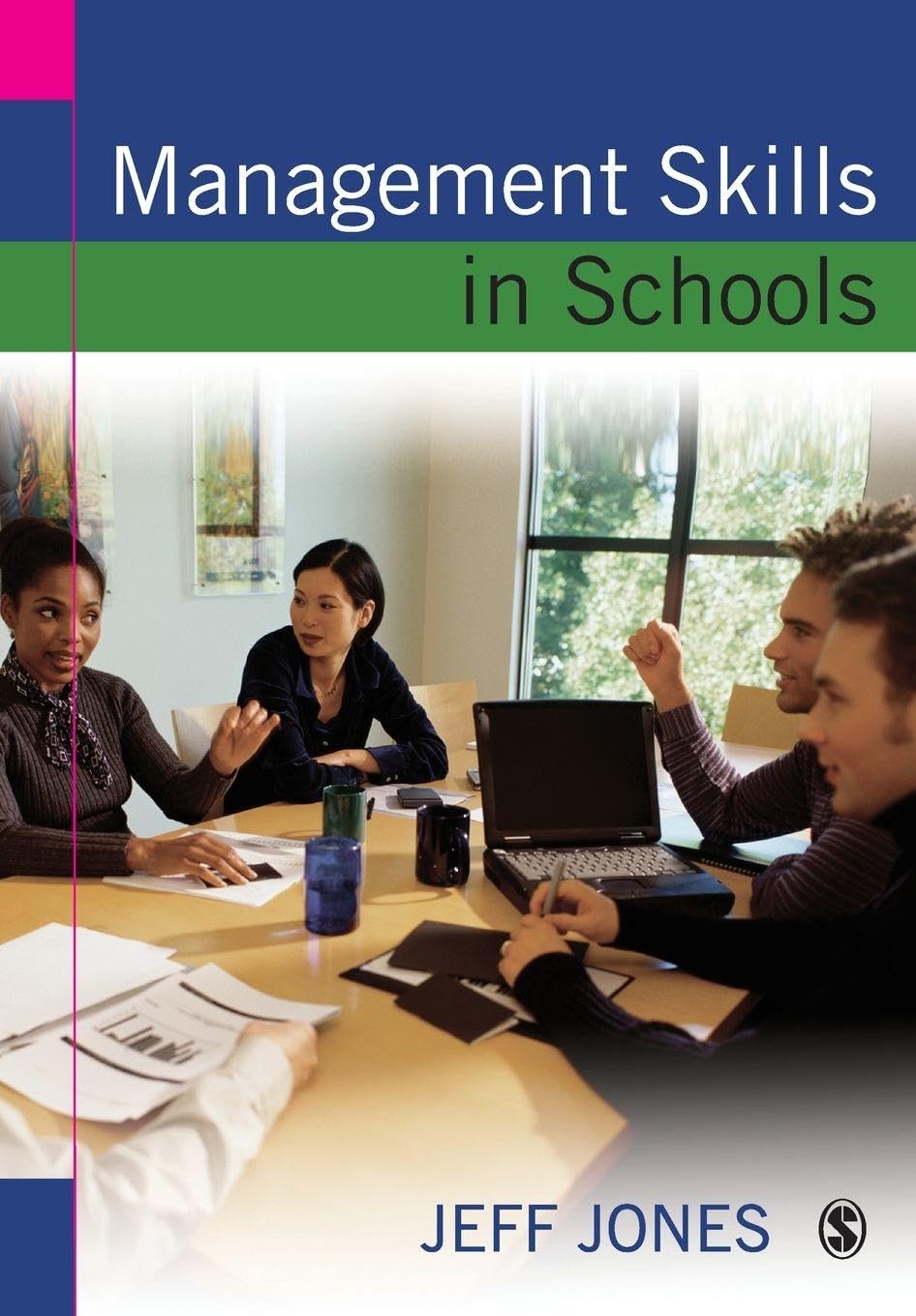 Management Skills in Schools: A Resource For School Leaders