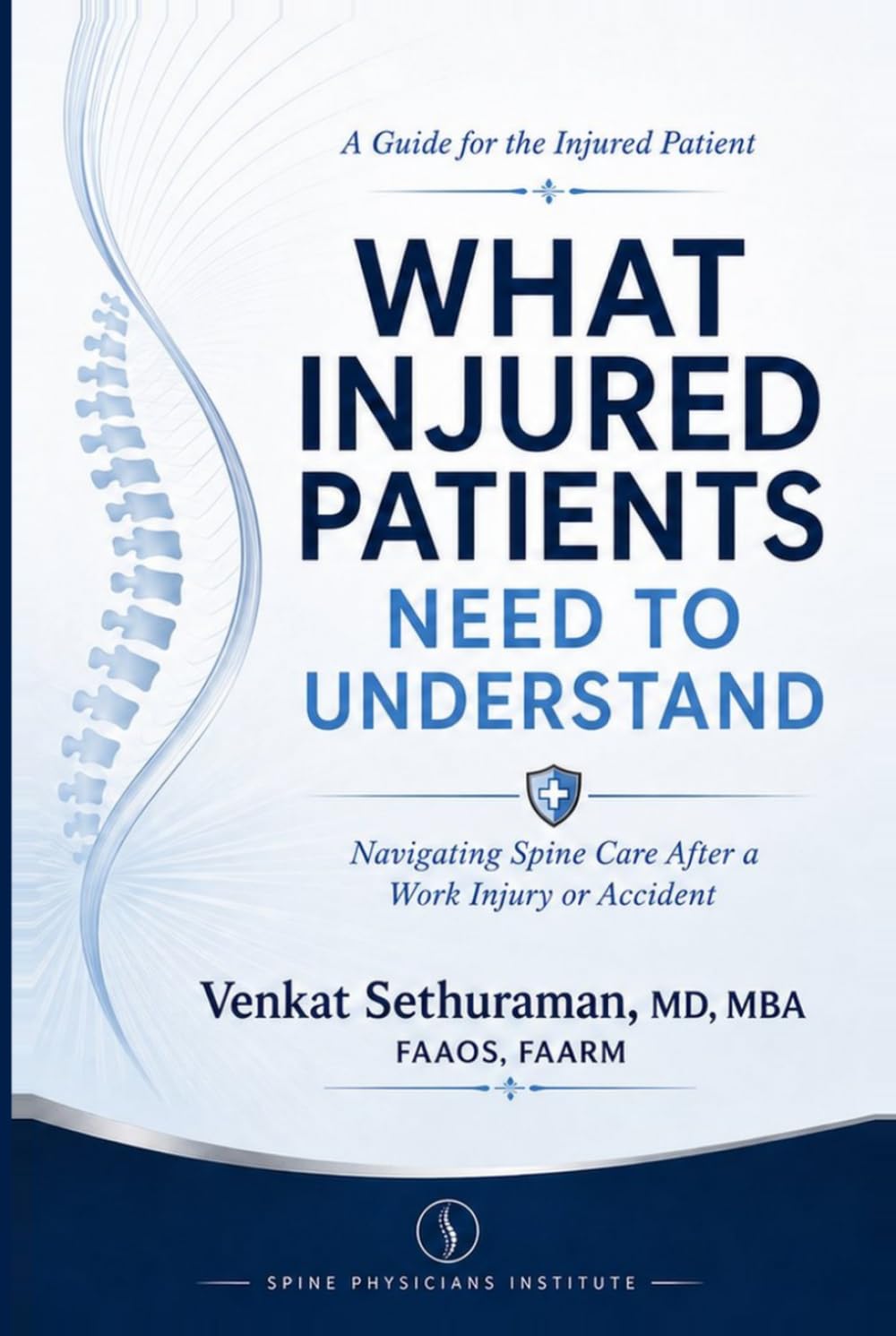 What Injured Patients Need to Understand: Navigating Spine Care After a Work Injury or Accident