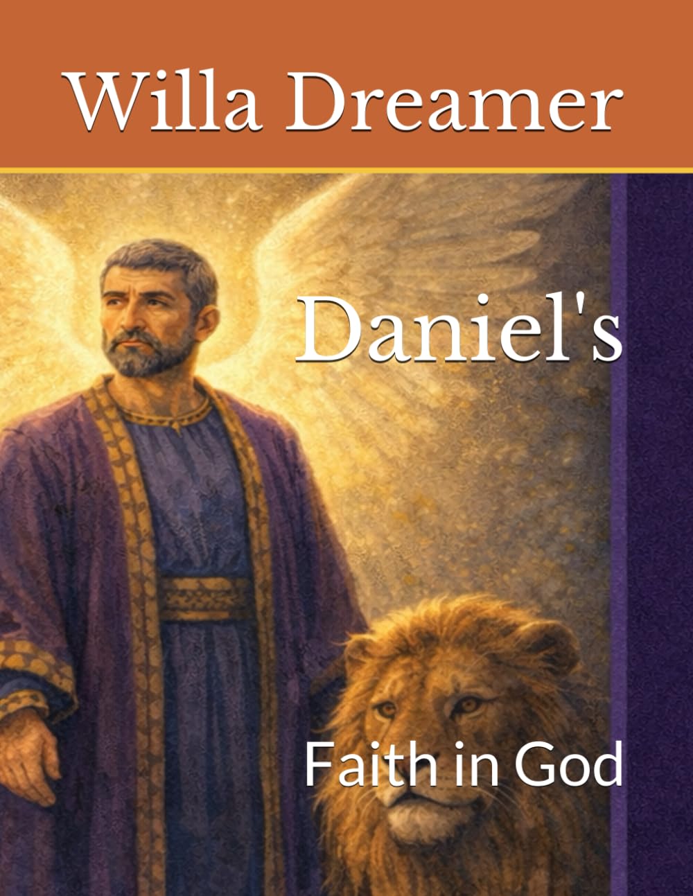 Daniel's: Faith in God