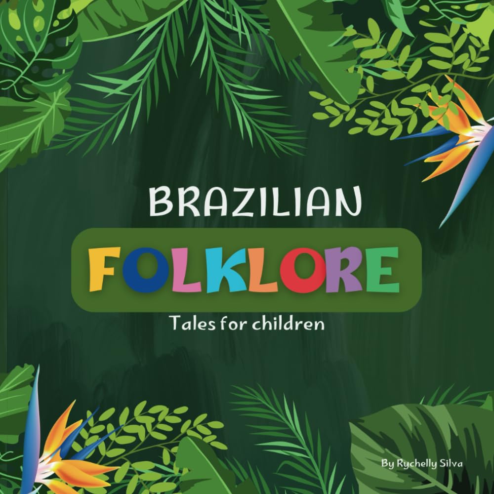 Brazilian Folklore: Tales for children