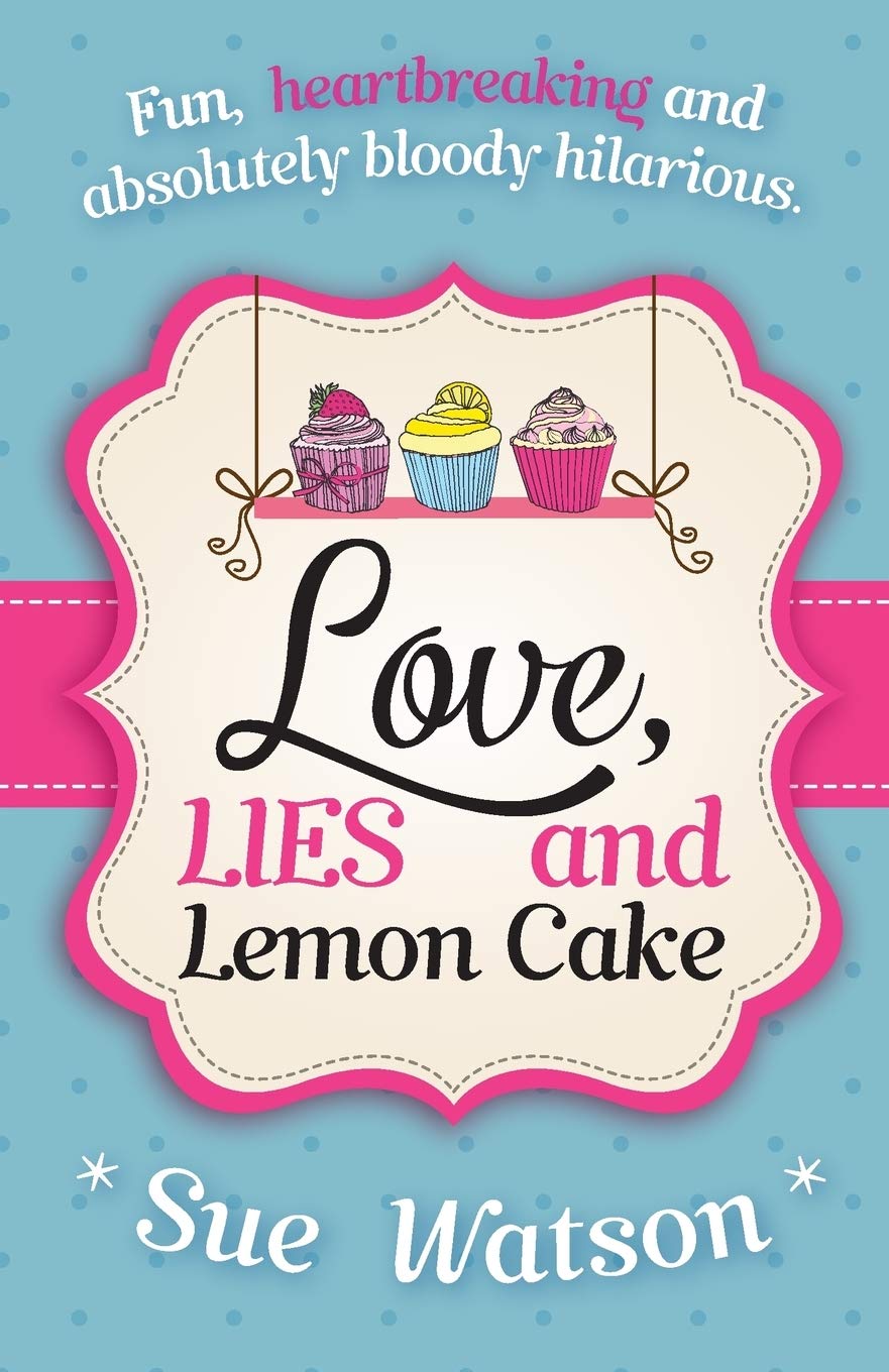 Love, Lies and Lemon Cake.by Watson  New 9781909490451 Fast Free Shipping<|