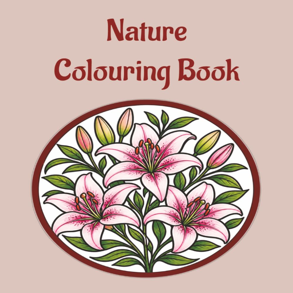 Nature Colouring Book: Trees Leaves Flowers