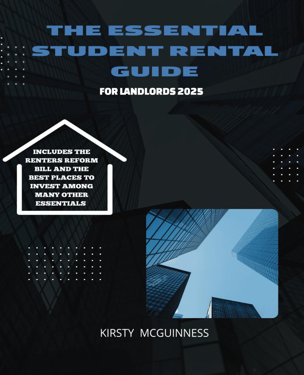The essential student rental guide for landlords 2025: Property, property investment, landlords, property management, buy-to-let