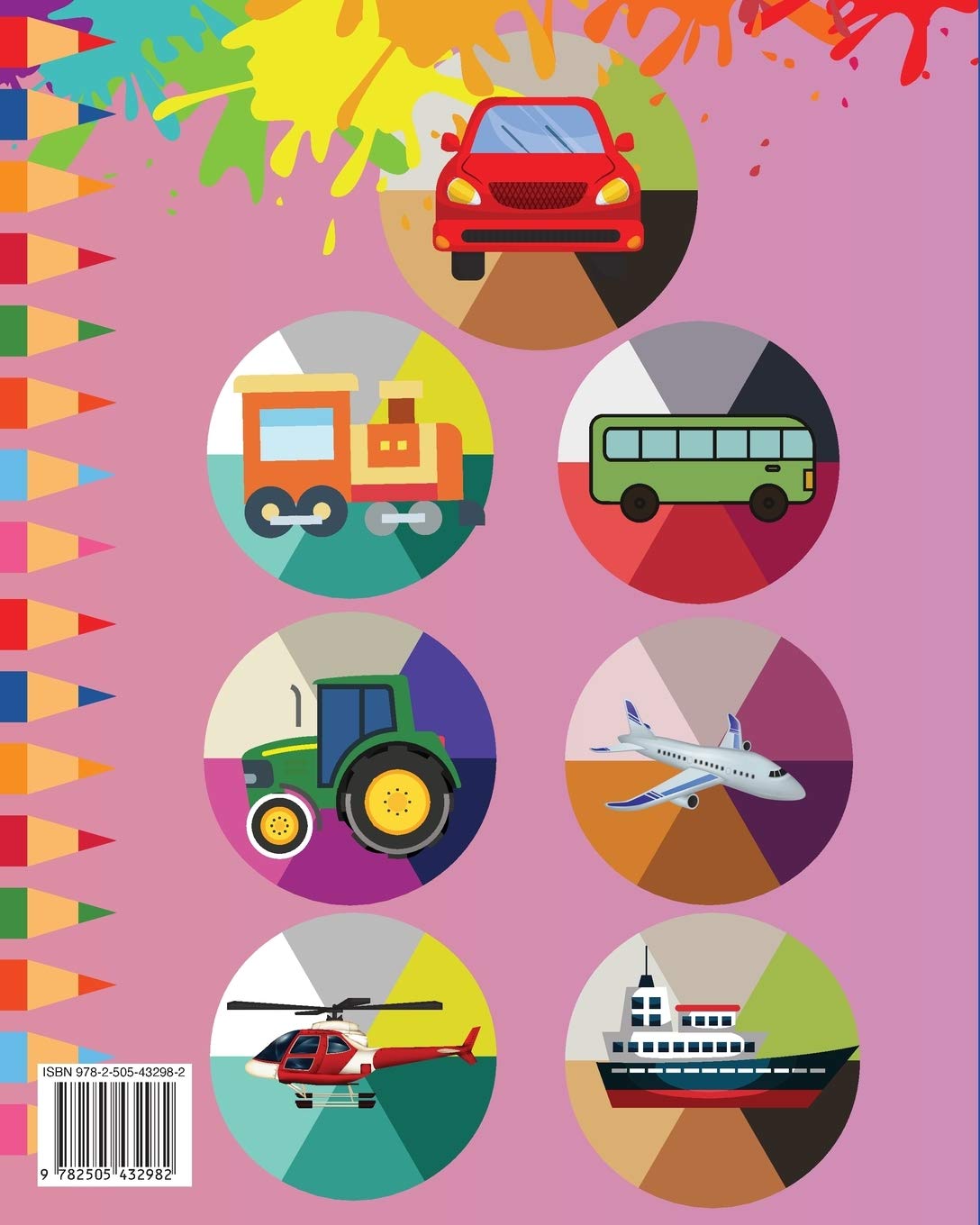 Libro para colorear vehículos: Divertidas páginas para colorear para niños de 3 a 8 años con coches, camiones, trenes, aviones l Todas las cosas que ... vehículos para niños pequeños y preescolares