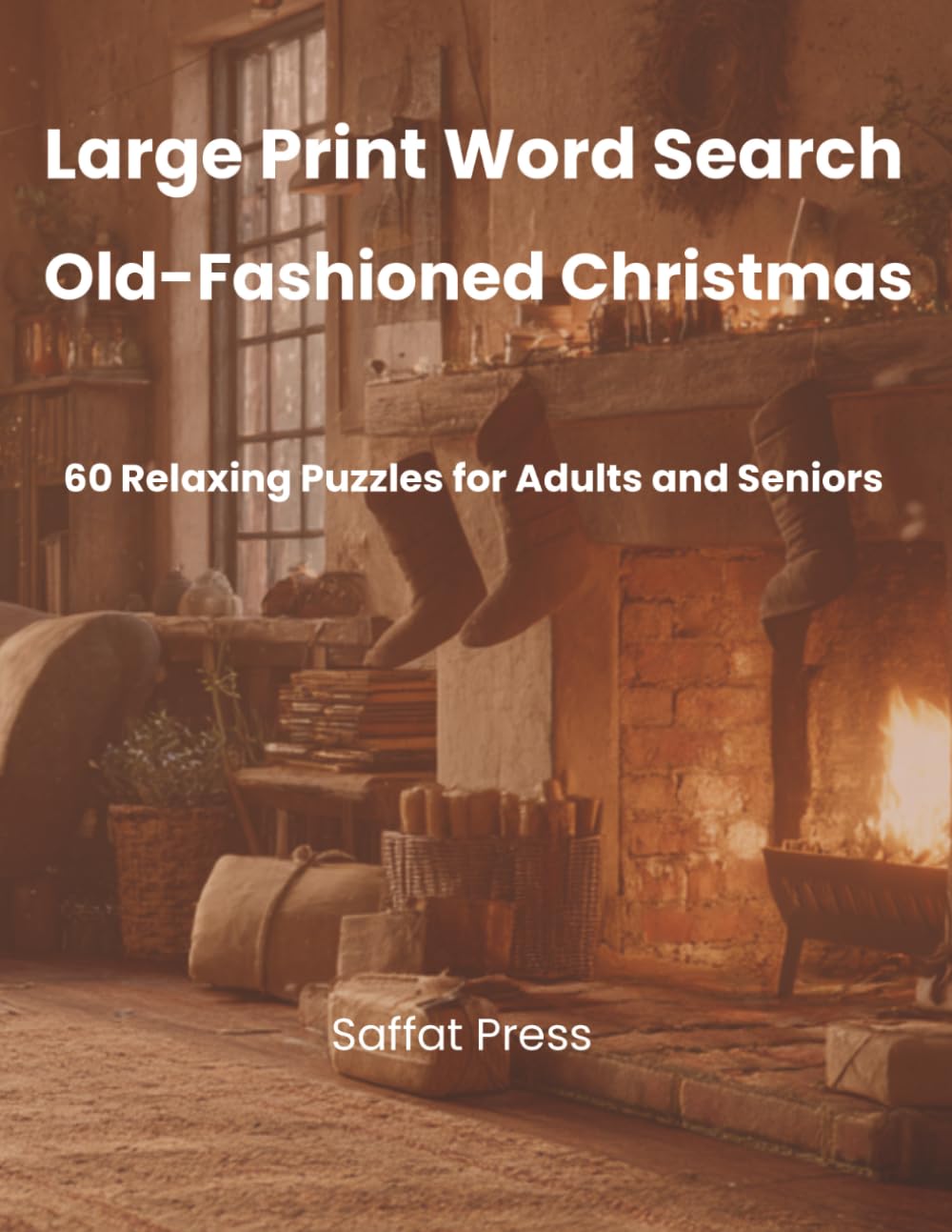 Large Print Word Search: Old-Fashioned Christmas (The Good Old Days)