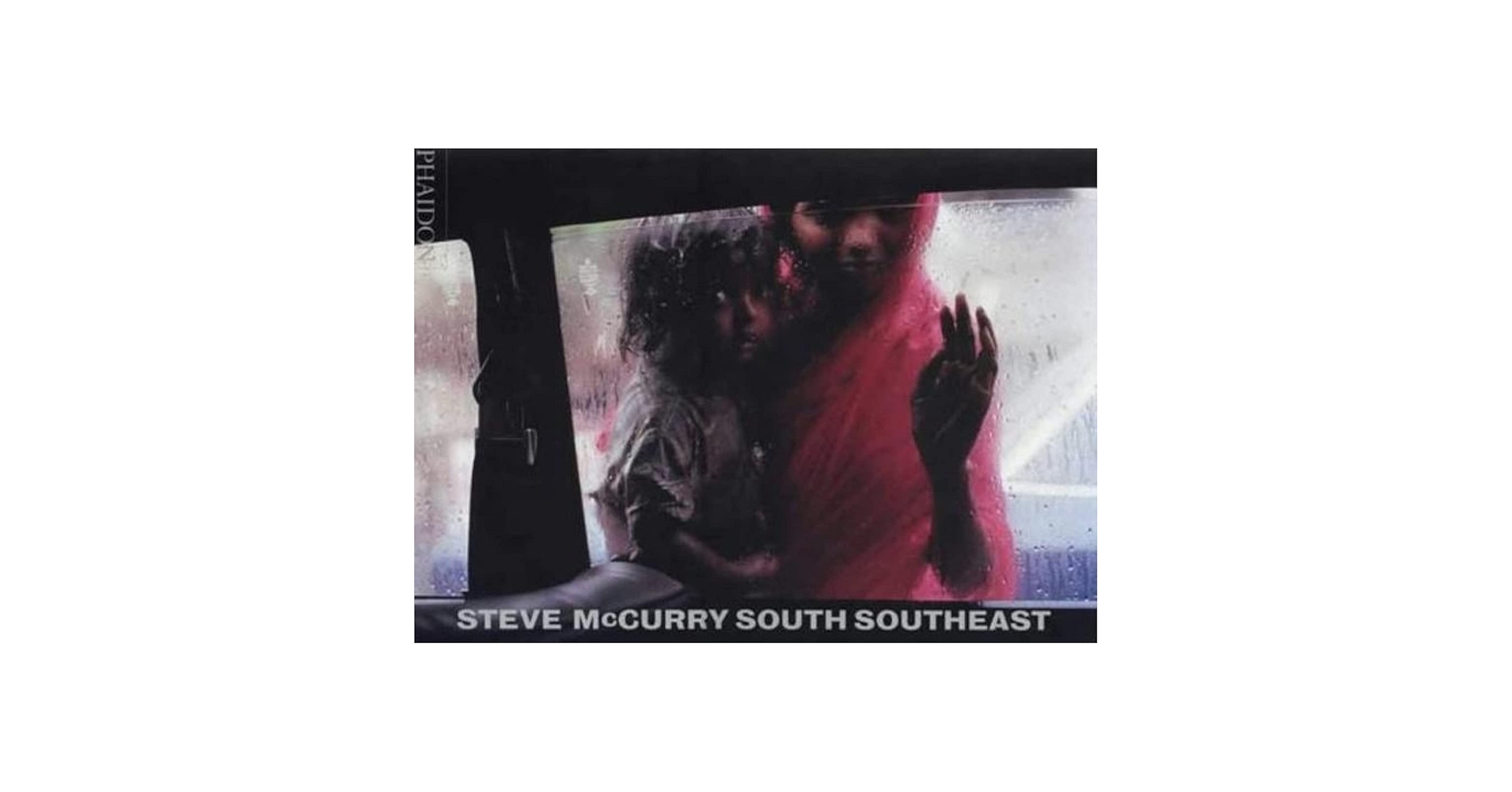 South Southeast: McCurry, Steve: 9780714839387: Amazon.com