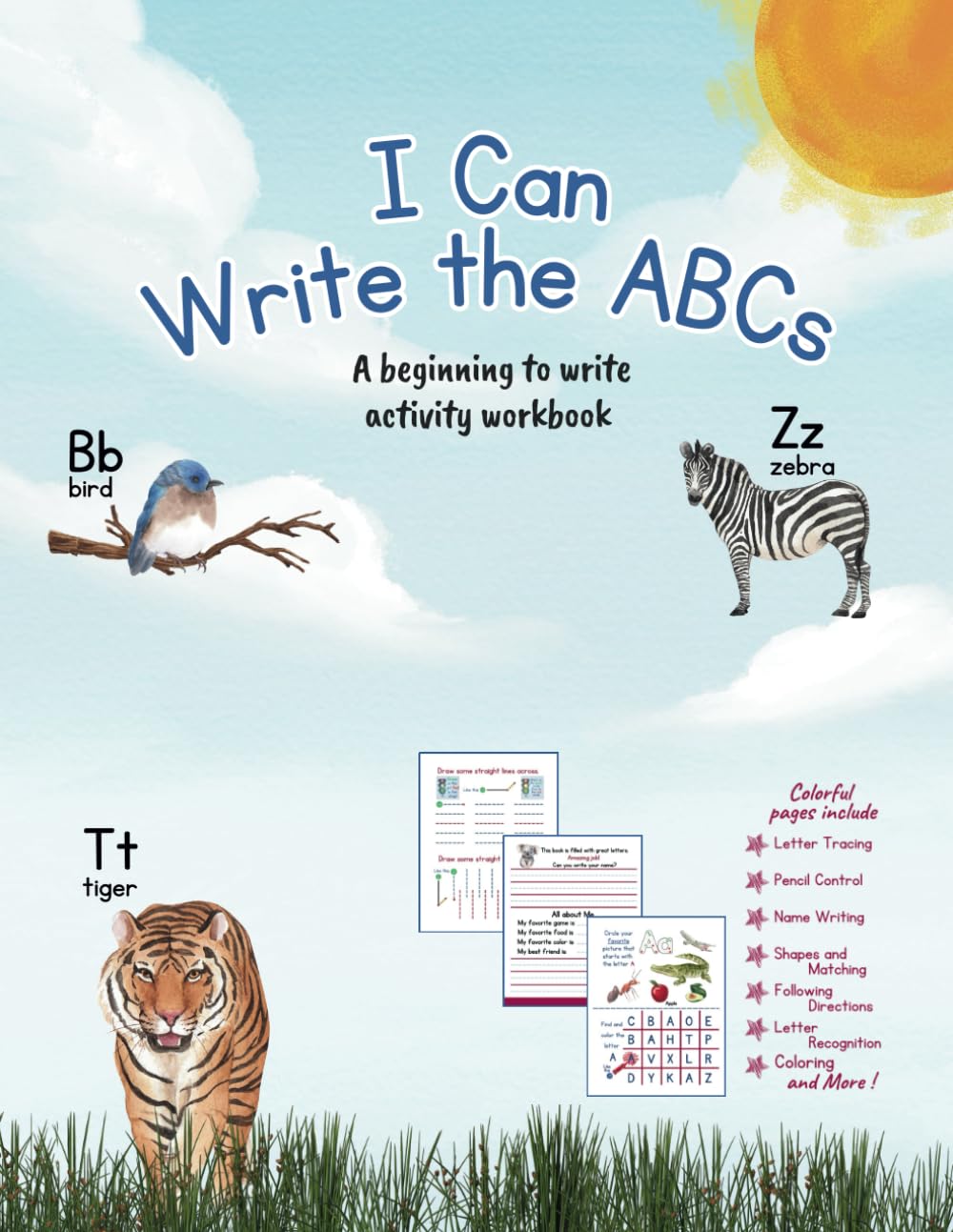 I Can Write the ABCs: A beginning to write activity workbook (I Can - Preschool Workbooks)
