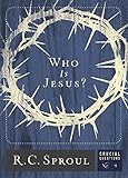 Who Is Jesus? (Crucial Questions (Reformation Trust))